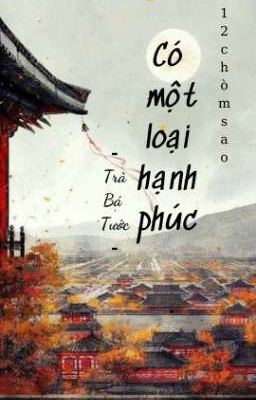 [12 chòm sao] Có một loại hạnh phúc