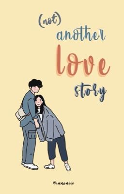 Đọc Truyện [12 Chòm sao] (not) Another Love Story - Truyen2U.Net