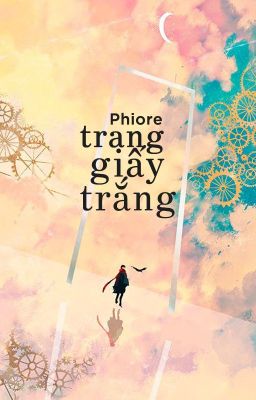 [12 Chòm Sao] Trang Giấy Trắng