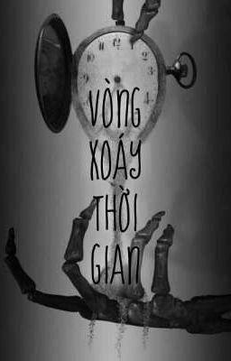 [12 chòm sao] Vòng xoáy thời gian