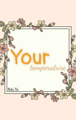 [12cs] Màu Ấm Áp - Your Temperature
