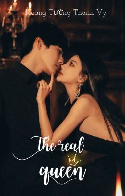 |16+| THE REAL QUEEN (ĐẲNG CẤP NỮ PHỤ)