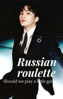 18+[YuMark]-Russian roulette