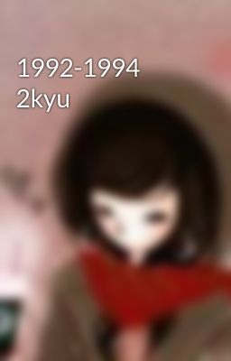 1992-1994 2kyu