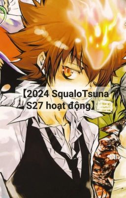 【2024 SqualoTsuna S27 hoạt động】