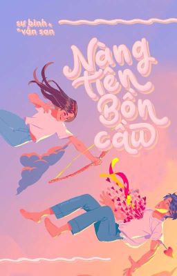 2cs; nàng tiên bồn cầu.