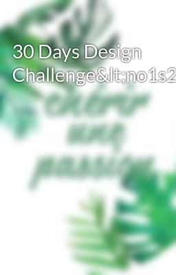 30 Days Design Challenge<no1s2>
