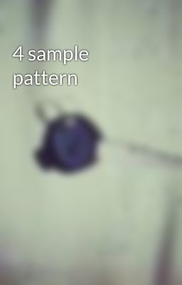 Đọc Truyện 4 sample pattern - Truyen2U.Net