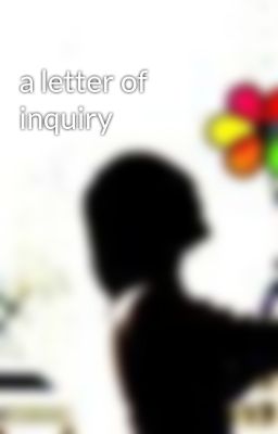 a letter of inquiry