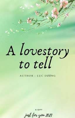 A Lovestory To Tell