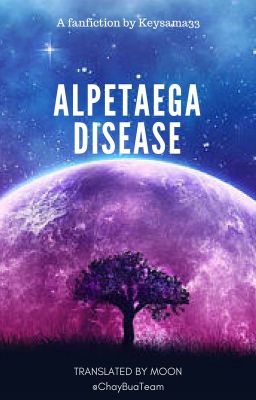 [ABO] [Trans] Alpetaega Disease- Keysama33