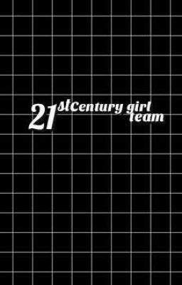 About 21st Century Girls Team