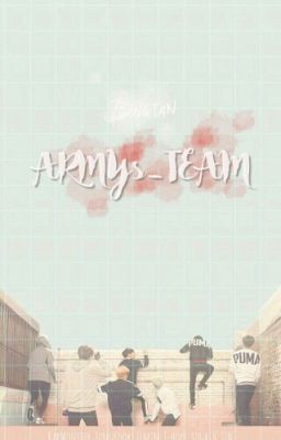 About ARMYs Team