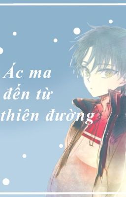 Ác ma đến từ thiên đường [ Fanfic](AllRyoma)DROP