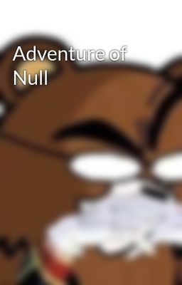 Adventure of Null