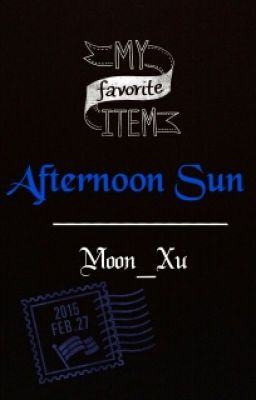 Đọc Truyện Afternoon Sun [Nắng chiều] - Truyen2U.Net