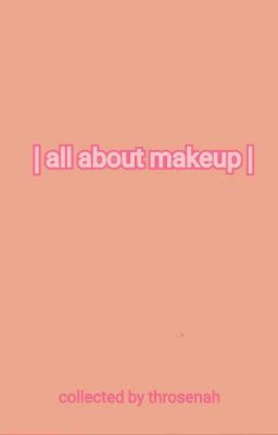 | all albout makeup | | comestic | 