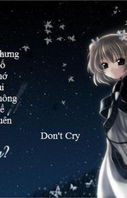 (All Nhân Mã) The day when I can cry