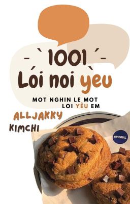Đọc Truyện [ AllJakky ] 1001 loi noi yeu📦 ༘⋆ - Truyen2U.Net