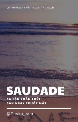 [ AllMash / LemonMash ] SAUDADE