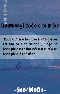 [Allmikey] Cuộc đời mới? *DROP*