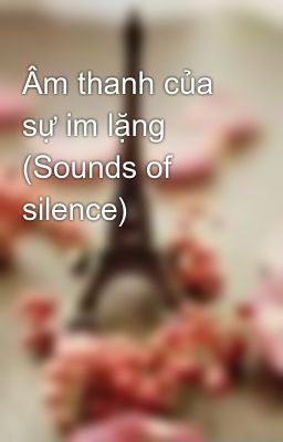 Âm thanh của sự im lặng (Sounds of silence)