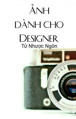 Đọc Truyện Ảnh dành cho designer - Truyen2U.Net