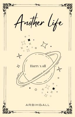 Another life [Harry x All]