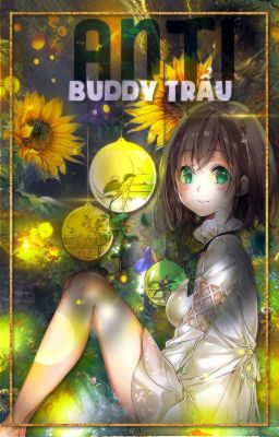 Anti Buddy Trẩu Và Gfriend