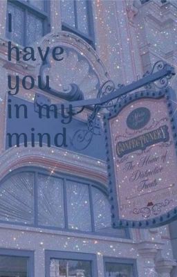 Đọc Truyện AoV ● i have you in my mind - Truyen2U.Net