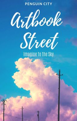 Đọc Truyện Artbook Street - Imagine to the Sky - Truyen2U.Net