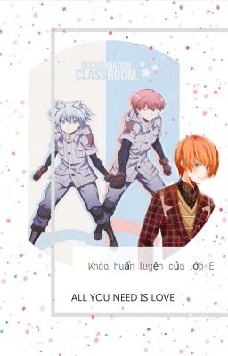 Đọc Truyện ASSASSINATION CLASSROOM:KHÓA HUẤN LUYỆN CỦA LỚP E(DROP) - Truyen2U.Net