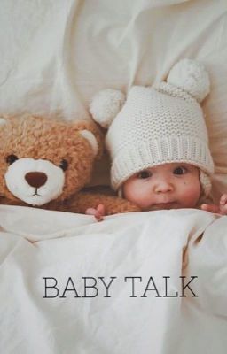 BABY TALK