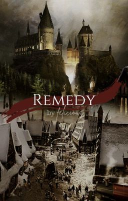 [Bách hợp] REMEDY - Đồng nhân Harry Potter