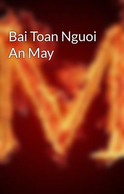Bai Toan Nguoi An May