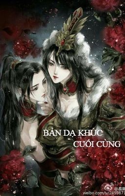 BẢN DẠ KHÚC CUỐI CÙNG