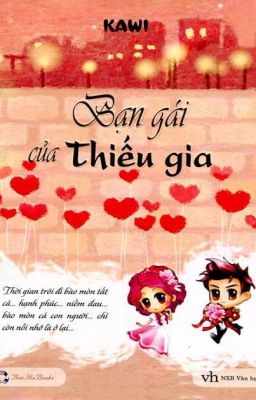 BẠN GÁI CỦA THIẾU GIA - KAWI