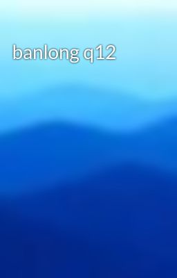 banlong q12