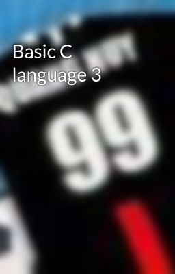 Đọc Truyện Basic C language 3 - Truyen2U.Net