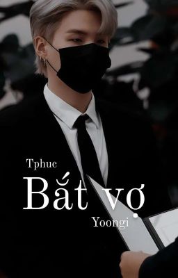 Bắt Vợ [suga]