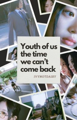 Đọc Truyện / Bbangsaz/ Youth of us, the time we can't come back - Truyen2U.Net