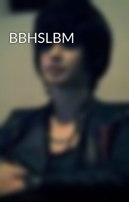 BBHSLBM