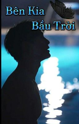 Bên Kia Bầu Trời [ABO]