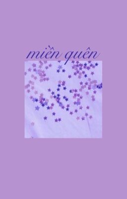 [bfzy] miền quên