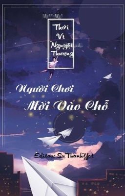 [BH-Edit]Người chơi mời vào chỗ [Vô hạn lưu] - Thời Vi Nguyệt Thượng