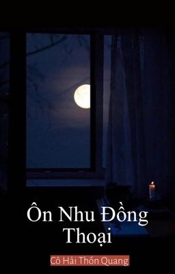 [BHTT][Edit] Ôn Nhu Đồng Thoại