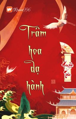 [BHTT] [QT] Trâm Hoa Dạ Hành - Huyền Tiên