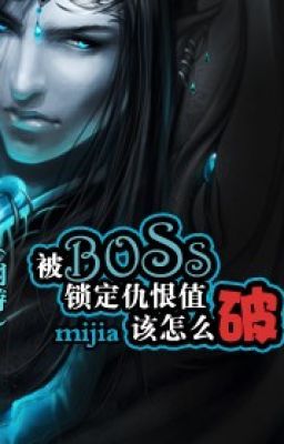 Bị BOSS tỏa định cừu hận trị cai chẩm yêu phá - Mijia