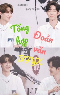 [BJYX] [TRANS - ĐOẢN] Tổng Hợp Đoản Văn 