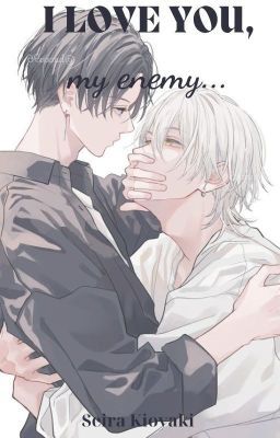 (BL)(Ngược) I love you, my enemy...